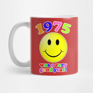 1975 Was A Very Good Year! Mug